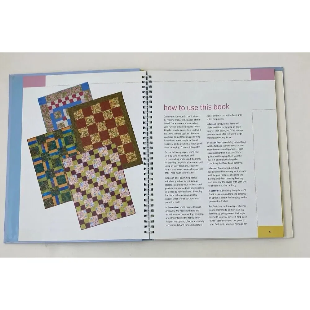 First-Time Quilt Making : Learning to Quilt in Six Easy Lessons by Landauer...